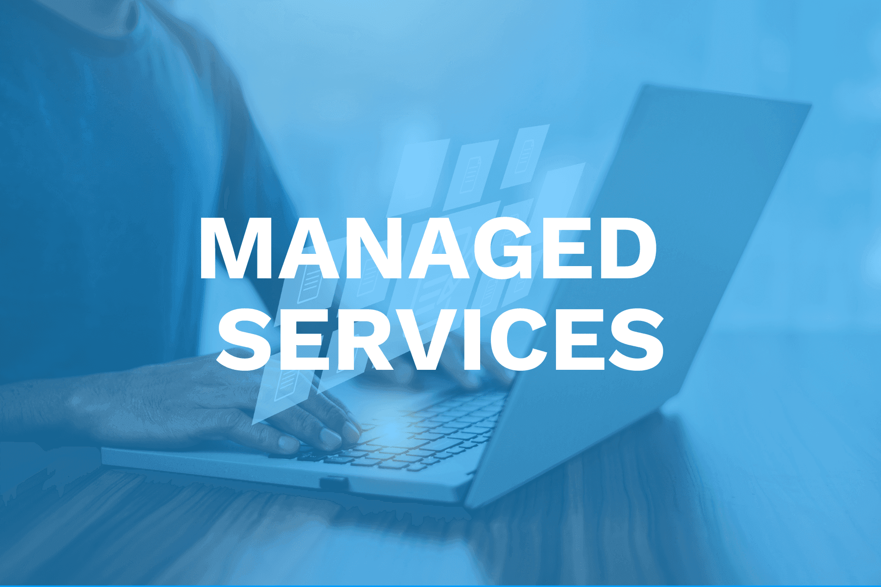 Managed Services